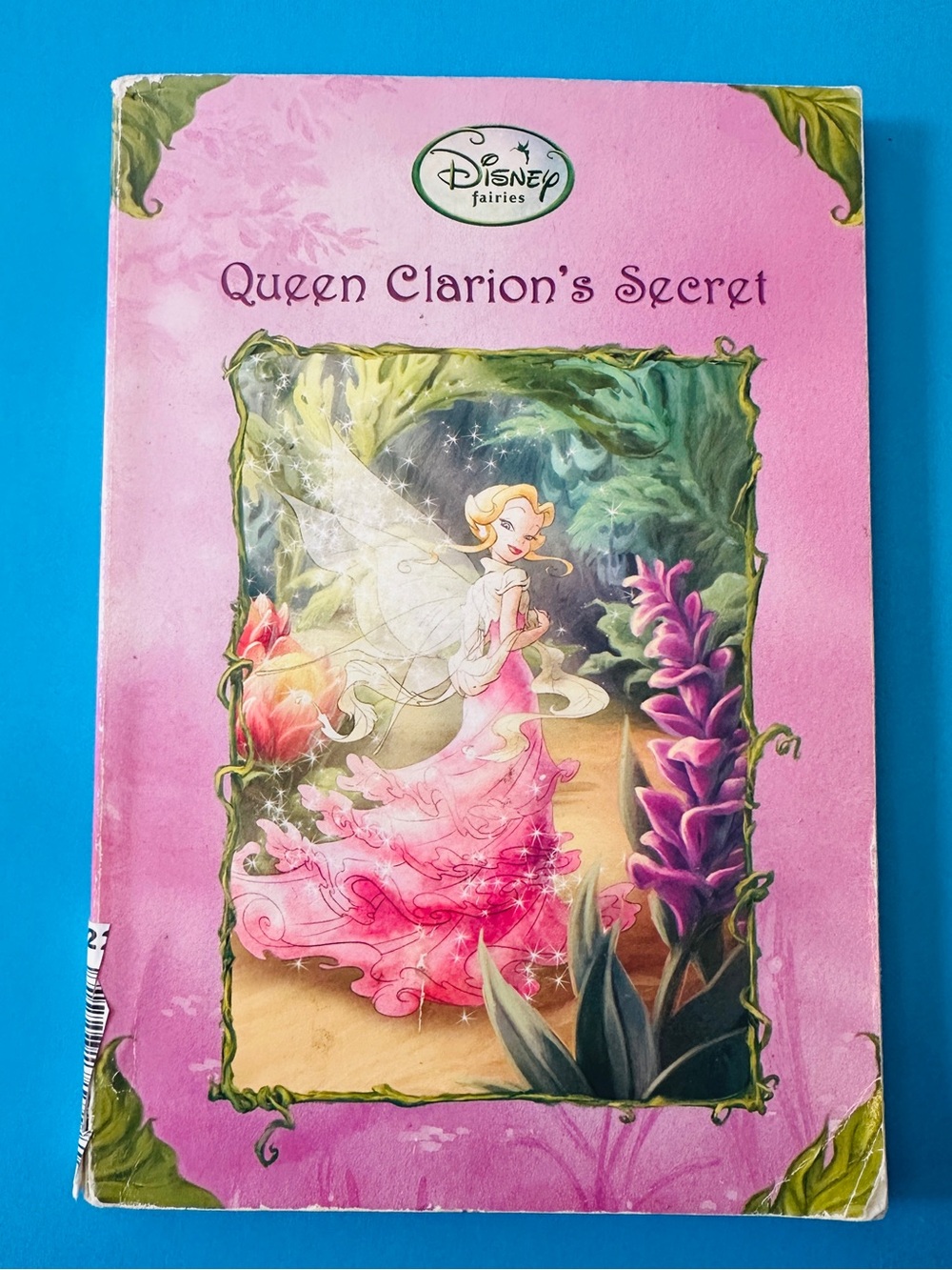 Disney Fairies Queen Clarion’s Secret Paperback Chapter Book 2006